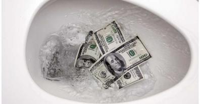 flushing money down the toilet